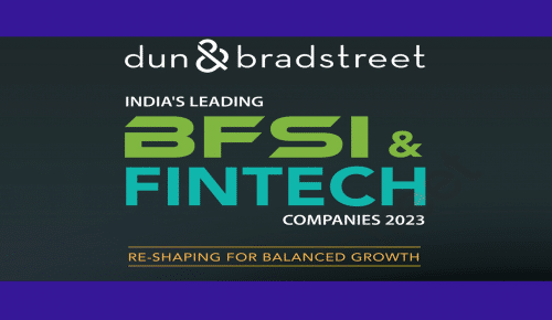 Dunn & Bradstreet – India’s Leading BFSI and FinTech Companies 2023